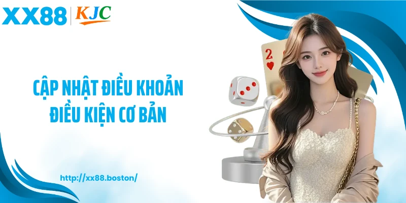 Cập nhật điều khoản điều kiện cơ bản